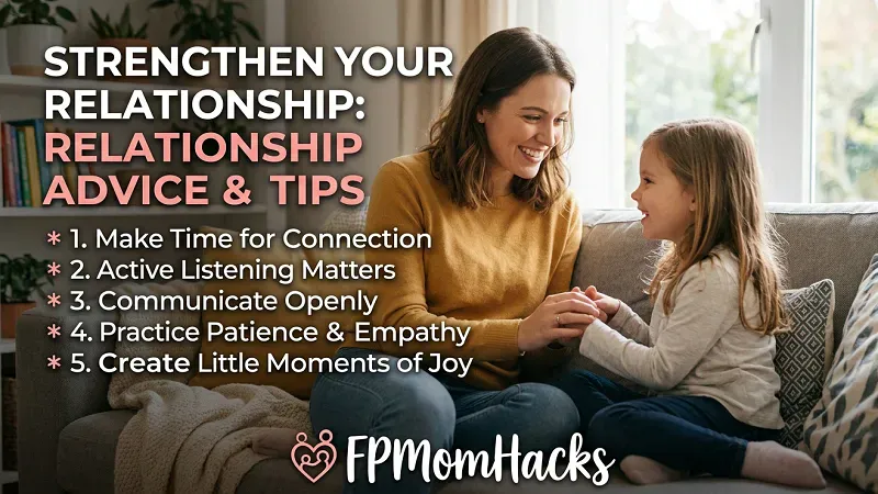 Relationship Advice FPMomHacks: A Practical Guide to Building Strong, Lasting Connections